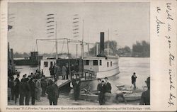 Ferryboat "F.C. Fowler," in between Hartford and East Hartford after burning of Old Toll Bridge - 1896 Postcard
