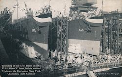 Launching of U.S.S. Bryanr and the U.S.S Albert W. Grant, built int a record 59 days at the Charleston Navy Yard Postcard