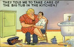 They Told Me To Take Care Of The Big Tub In The Kitchen!
