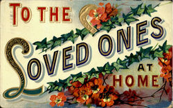 To The Loved One At Home