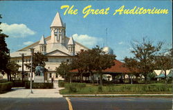 The Great Auditorium The Great Auditorium