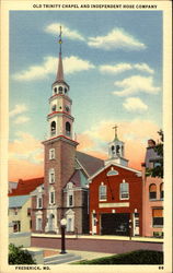 Old Trinity Chapel And Independent Hose Company