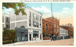 Colony St. Looking South M. P. B. L. Building Colony St. Looking South M. P. B. L. Building