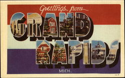 Greetings From Grand Rapids Greetings From Grand Rapids