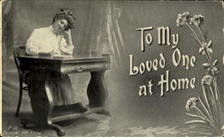 To My Loved One At Home