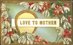 Love To Mother