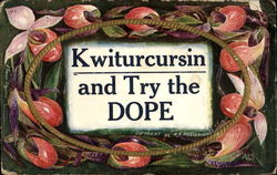 Kwiturcursin And Try The Dope