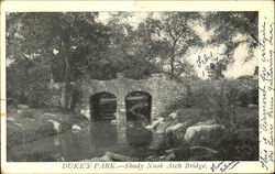 Duke's Park Shady Nook Arch Bridge Duke's Park Shady Nook Arch Bridge