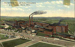 The Goodyear Tire And Rubber Company's Great Factory The Goodyear Tire And Rubber Company's Great Factory
