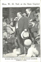 Hon W. H. Taft Ant The State Capitol