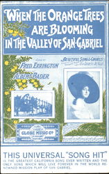 When The Orange Trees Are Blooming In The Valley Of San Gabriel