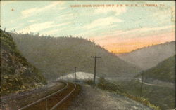 Horse Shoe Curve On P. & N. W. R. R Horse Shoe Curve On P. & N. W. R. R