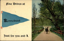 Fine Drives at Kennebunk Just for you and I