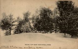 Round Top - East Northfield, Mass Round Top - East Northfield, Mass