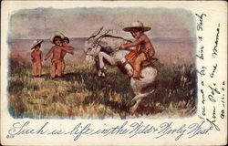 Such Is Life in the Wild & Wooly West Such Is Life in the Wild & Wooly West