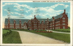 Mercyhurst Academy and College for Girls, Erie, PA Mercyhurst Academy and College for Girls, Erie, PA