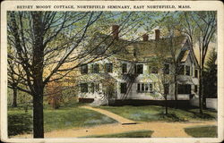 Betsey Moody Cottage, Northfield Seminary Betsey Moody Cottage, Northfield Seminary
