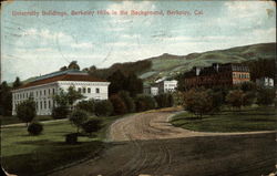 University Buildings, Berkeley Hills in the Background University Buildings, Berkeley Hills in the Background