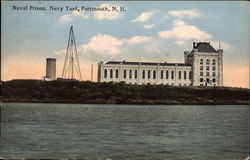 Naval Prison, Naval Yard Naval Prison, Naval Yard