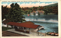 Lakemont Park, showing Casino and Trolley Station Lakemont Park, showing Casino and Trolley Station
