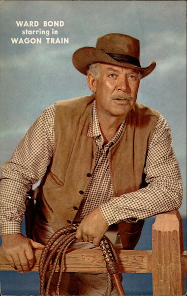 Ward Bond starring in Wagon Train Actors Ward Bond starring in Wagon Train Actors