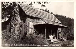 Home of a Cherokee Indian Pottery Maker Home of a Cherokee Indian Pottery Maker