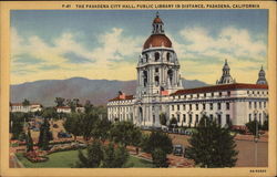 The Pasadena City Hall, Public Library in Distance The Pasadena City Hall, Public Library in Distance