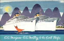 SS Mariposa - SS Monterey to the South Pacific SS Mariposa - SS Monterey to the South Pacific