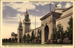 Liberal Arts Palace , North Facade and Towers at Entrance to Court of Palms Liberal Arts Palace , North Facade and Towers at Entrance to Court of Palms