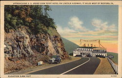 Approaching S. S. Grand View Point Hotel on Lincoln Highway Approaching S. S. Grand View Point Hotel on Lincoln Highway