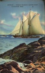 Gertrude L. Thebaud Rounding Eastern Point Gertrude L. Thebaud Rounding Eastern Point