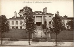 Taft Residence, 4th and Pike Sts Taft Residence, 4th and Pike Sts