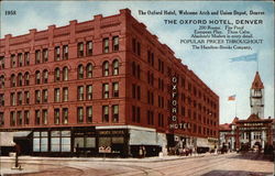 The Oxford Hotel, Welcome Arch and Union Depot The Oxford Hotel, Welcome Arch and Union Depot