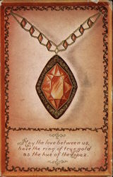 May the Love Between us Have the Ring of True Gold as the Hue of the Topaz