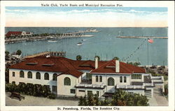 Yacht Club, Yacht Basin and Municipal Recreation Pier Yacht Club, Yacht Basin and Municipal Recreation Pier