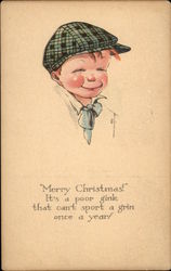 Merry Christmas! It's a Poor Gink That Can't Sport a Grin Once a Year! Merry Christmas! It's a Poor Gink That Can't Sport a Grin Once a Year!