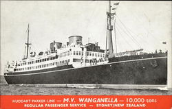 Huddart Parker Line - M.V. Wanganella - 10,000 Tons Huddart Parker Line - M.V. Wanganella - 10,000 Tons