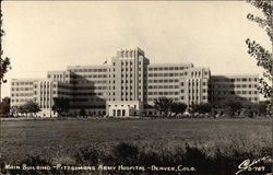 Fitzsimons Army Hospital - Main Building Fitzsimons Army Hospital - Main Building