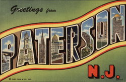 Greetings from Paterson, New Jersey Greetings from Paterson, New Jersey