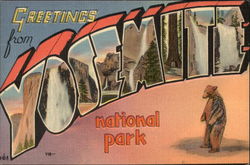 Greetings From Yosemite National Park Greetings From Yosemite National Park