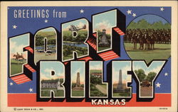 Greetings from Fort Riley Kansas Greetings from Fort Riley Kansas