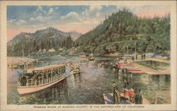 Russian River, In Sonoma County, is the Switzerland of California Russian River, In Sonoma County, is the Switzerland of California