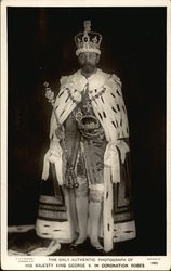 His Majesty King George V in Coronation Robes His Majesty King George V in Coronation Robes