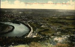 Chattanooga and Tennessee River From Lookout Mountain Chattanooga and Tennessee River From Lookout Mountain