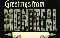 Greetings from Montreal Greetings from Montreal