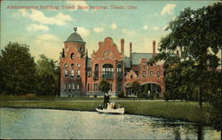 Administration Building Of The Toledo State Hospital Administration Building Of The Toledo State Hospital