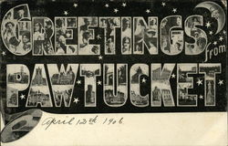 Greetings from Pawtucket Greetings from Pawtucket