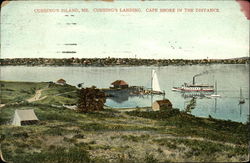 Cushing's Landing - Cape Shore in Distance Cushing's Landing - Cape Shore in Distance