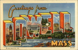 Greetings from Lowell Greetings from Lowell