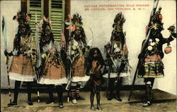 Natives Representing Wild Indians on Carnival Day, Trinidad, B. W. I Natives Representing Wild Indians on Carnival Day, Trinidad, B. W. I